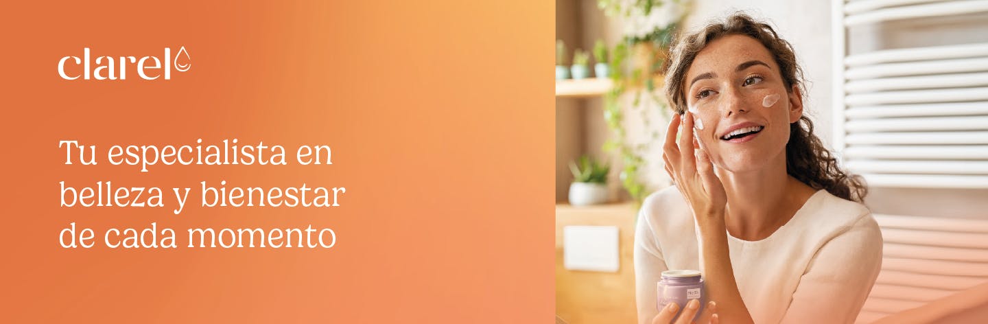 Clarel, tu especialista en belleza y bienestar de cada día